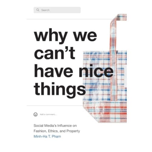 Why We Can't Have Nice Things (häftad, eng)