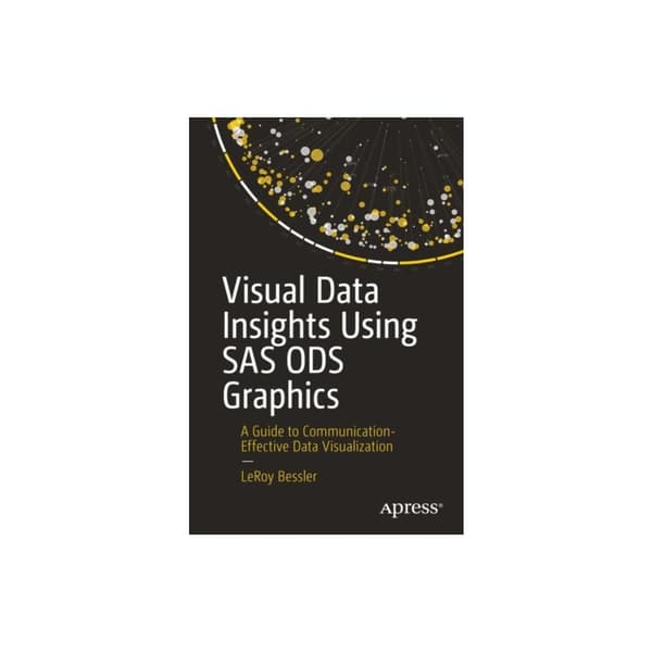Visual Data Insights Using SAS ODS Graphics (häftad, eng)
