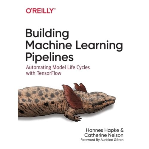 Building Machine Learning Pipelines (häftad, eng)