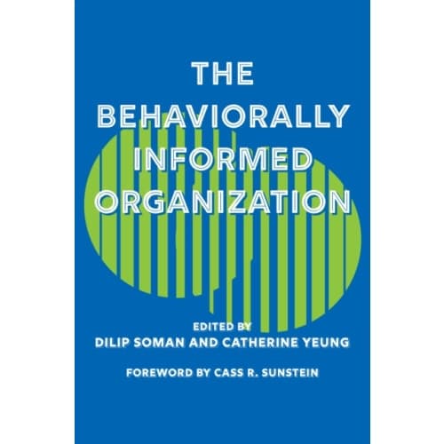 The Behaviorally Informed Organization (inbunden, eng)