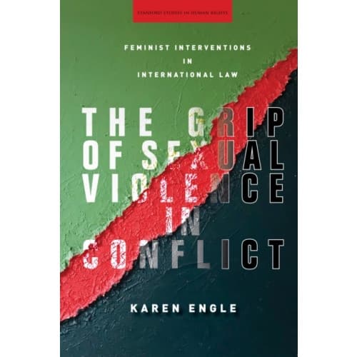 The Grip of Sexual Violence in Conflict (häftad, eng)