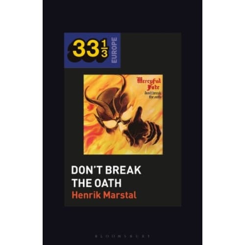 Mercyful Fate's Don't Break the Oath (häftad, eng)