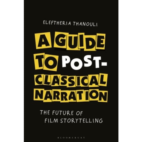 A Guide to Post-classical Narration (häftad, eng)