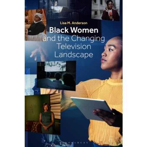 Black Women and the Changing Television Landscape (häftad, eng)