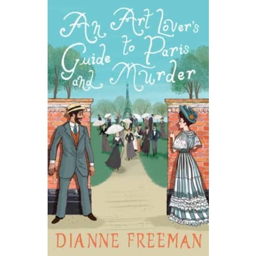 Art Lover's Guide to Paris and Murder, An (inbunden, eng)