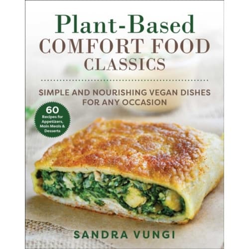 Plant-Based Comfort Food Classics (häftad, eng)