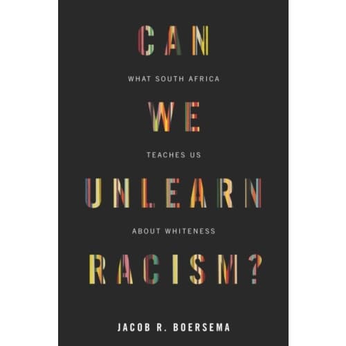Can We Unlearn Racism? (häftad, eng)
