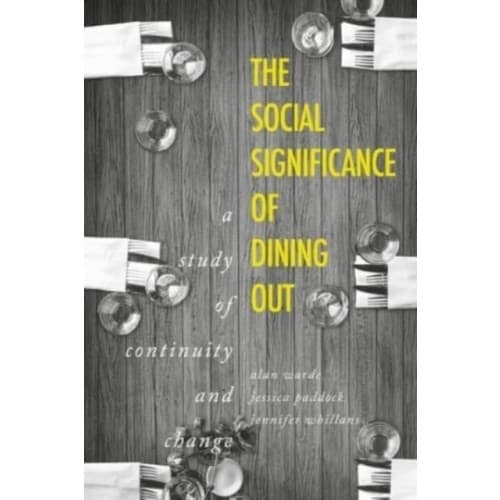 The Social Significance of Dining out (häftad, eng)