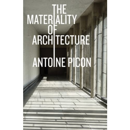The Materiality of Architecture (häftad, eng)