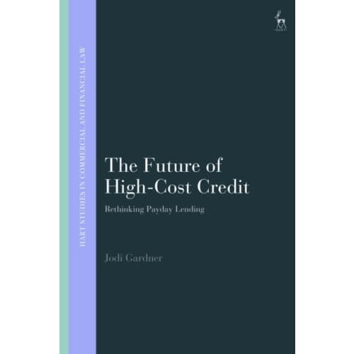 The Future of High-Cost Credit (inbunden, eng)