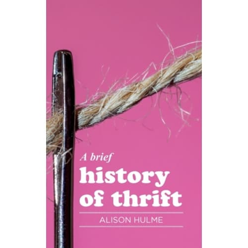 A Brief History of Thrift (inbunden, eng)