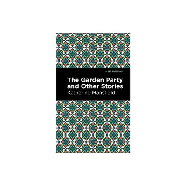 The Garden Party and Other Stories (inbunden, eng)