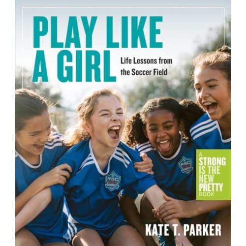 Play Like a Girl (häftad, eng)
