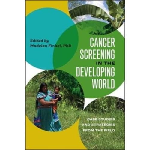 Cancer Screening in the Developing World (häftad, eng)
