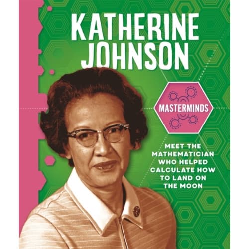 Masterminds: Katherine Johnson (inbunden, eng)