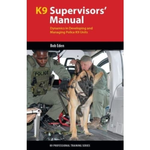K9 Supervisors' Manual (häftad, eng)