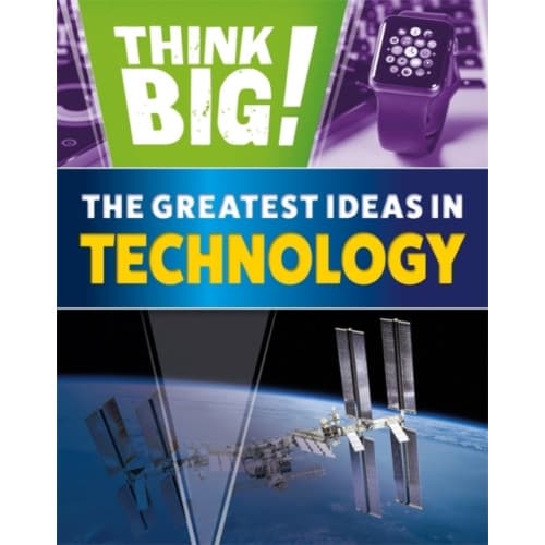 Think Big!: The Greatest Ideas in Technology (inbunden, eng)