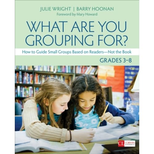 What Are You Grouping For?, Grades 3-8 (häftad, eng)
