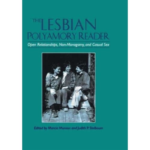 The Lesbian Polyamory Reader (häftad, eng)