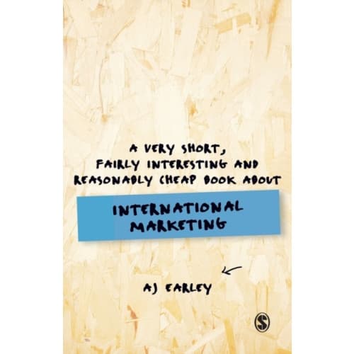 A Very Short, Fairly Interesting, Reasonably Cheap Book About... International Marketing (häftad, eng)