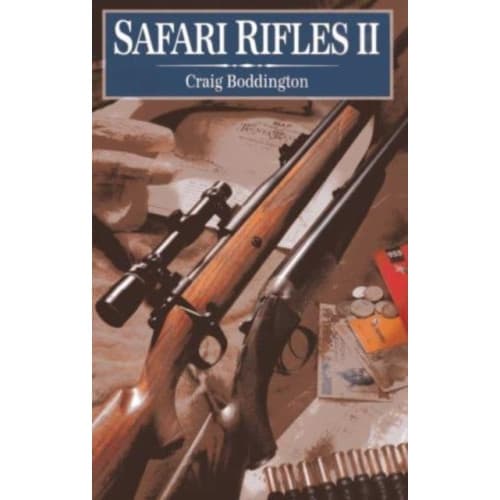 Safari Rifles II (inbunden, eng)
