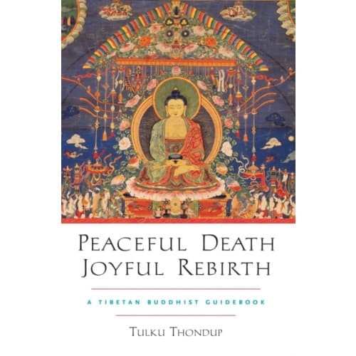 Peaceful Death, Joyful Rebirth (häftad, eng)