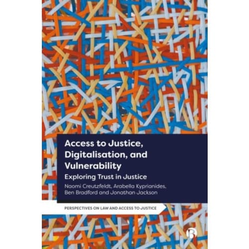Access to Justice, Digitalization and Vulnerability (inbunden, eng)