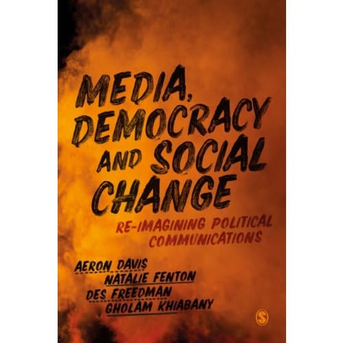 Media, Democracy and Social Change (inbunden, eng)