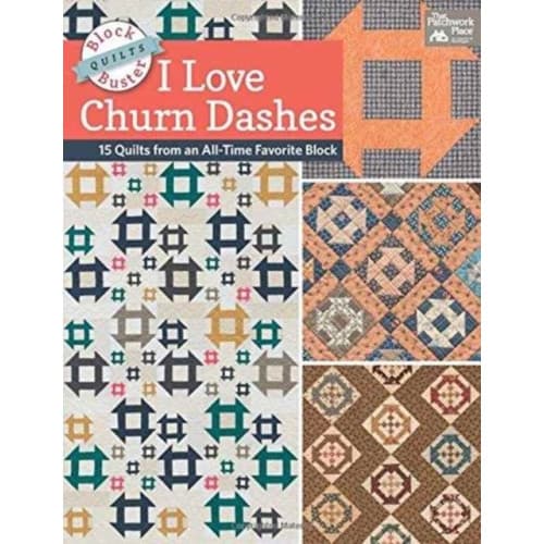 Block-Buster Quilts - I Love Churn Dashes (häftad, eng)