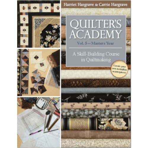 Quilter's Academy Vol. 5 - Masters Year (häftad, eng)