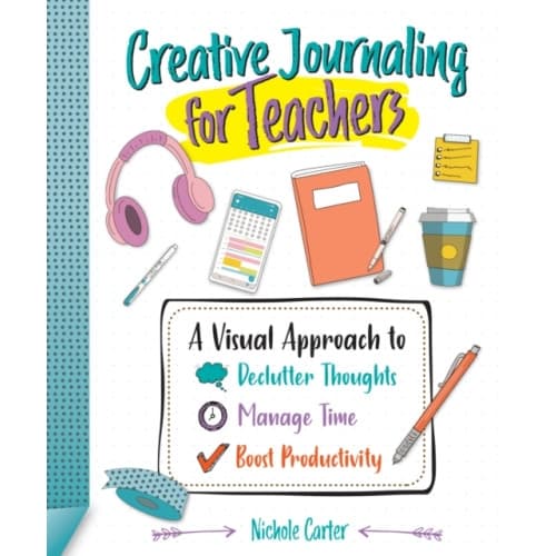 Creative Journaling for Teachers (häftad, eng)