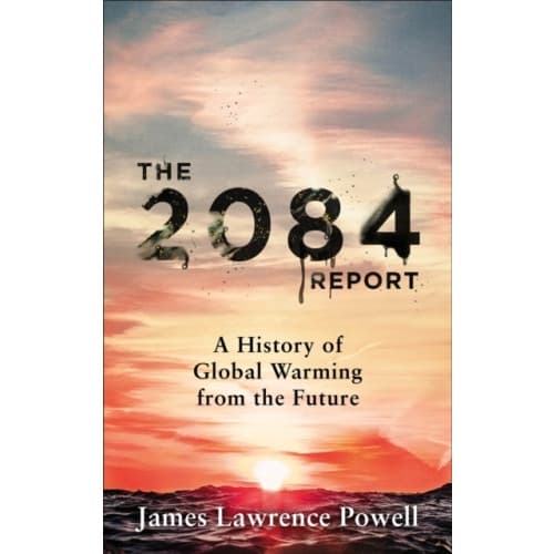 The 2084 Report (inbunden, eng)