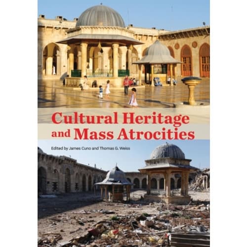 Cultural Heritage and Mass Atrocities (häftad, eng)