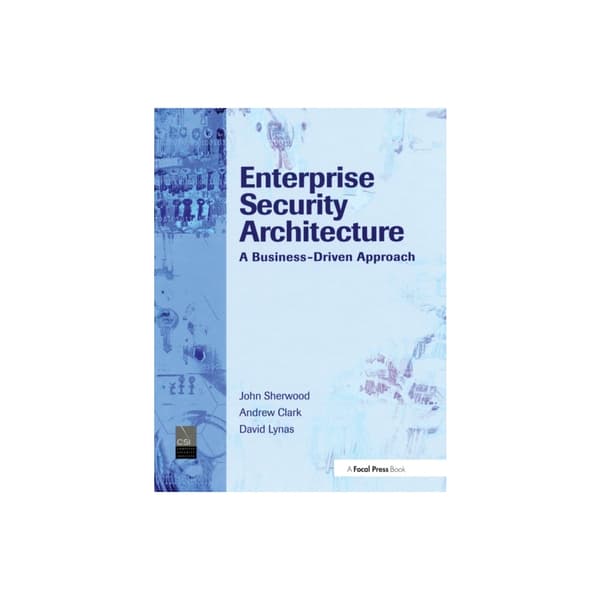 Enterprise Security Architecture (inbunden, eng)