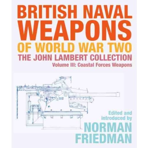 British Naval Weapons of World War Two (inbunden, eng)