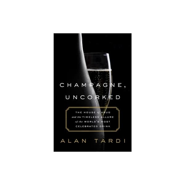 Champagne, Uncorked (inbunden, eng)