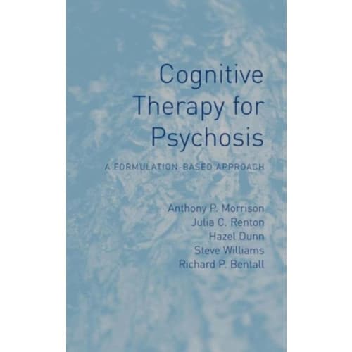Cognitive Therapy for Psychosis (inbunden, eng)