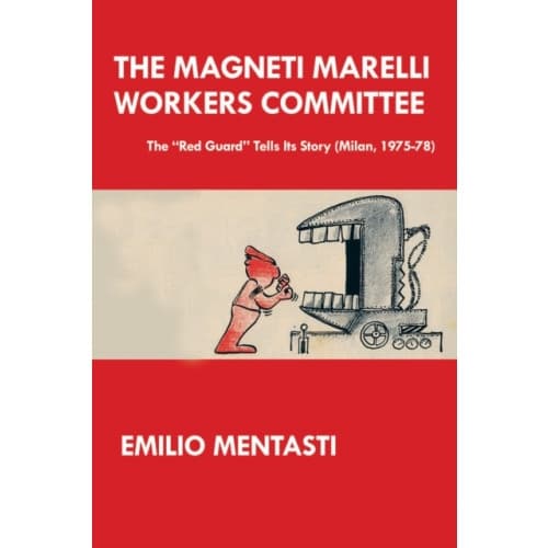 The Magneti Marelli Workers Committee (häftad, eng)