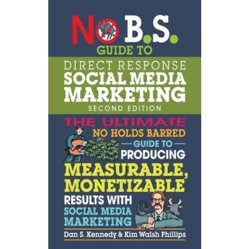 No B.S. Guide to Direct Response Social Media Marketing (häftad, eng)