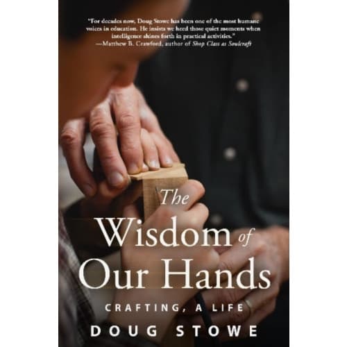 The Wisdom of Our Hands (häftad, eng)
