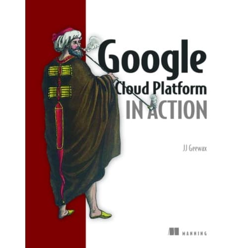 Google Cloud Platform in Action (häftad, eng)