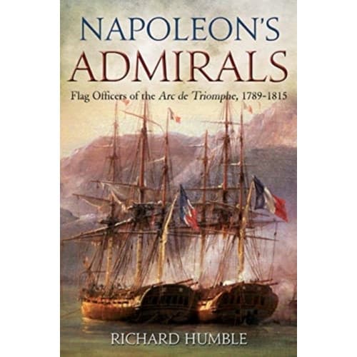 Napoleon'S Admirals (inbunden, eng)