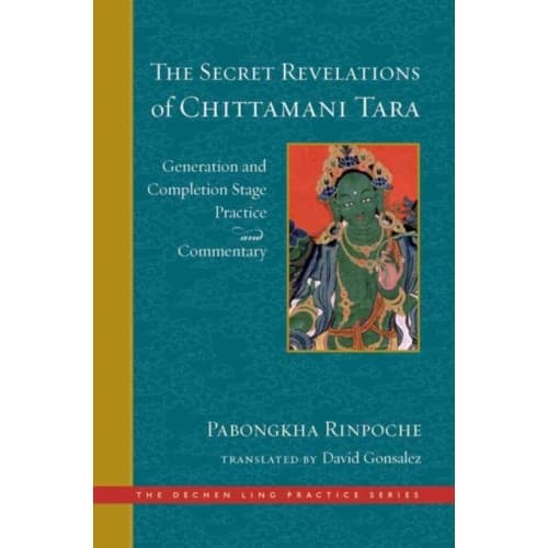 The Secret Revelations of Chittamani Tara (inbunden, eng)