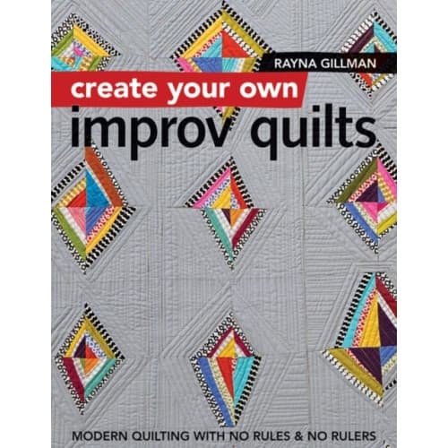 Create Your own Improv Quilts (häftad, eng)