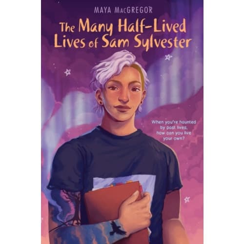 The Many Half-Lived Lives of Sam Sylvester (inbunden, eng)