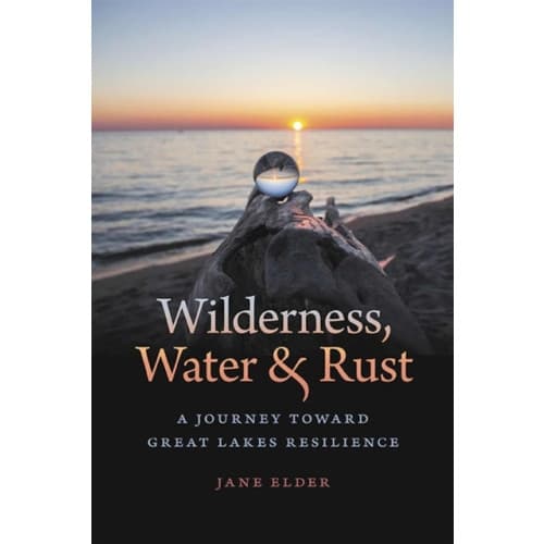 Wilderness, Water, and Rust (häftad, eng)