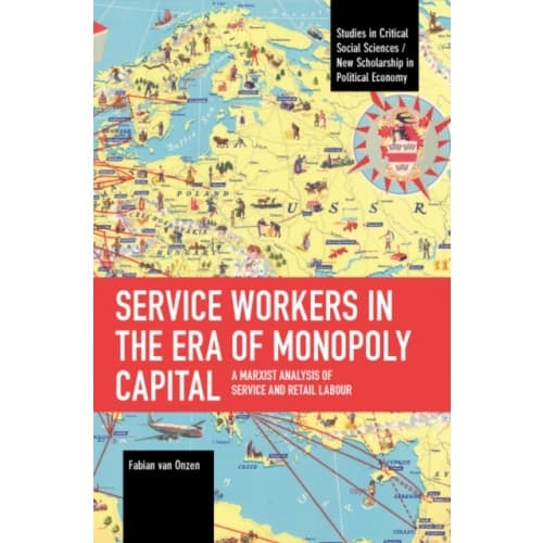 Service Workers in the Era of Monopoly Capital (häftad, eng)