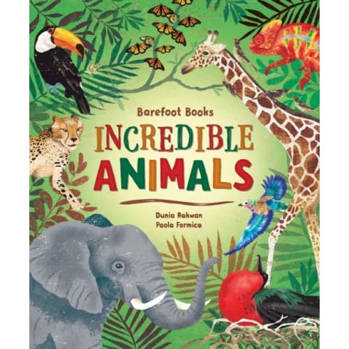 Barefoot Books Incredible Animals (inbunden, eng)