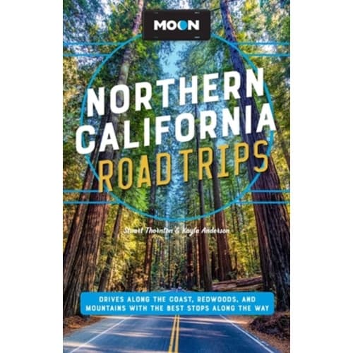 Moon Northern California Road Trip (Second Edition) (häftad, eng)