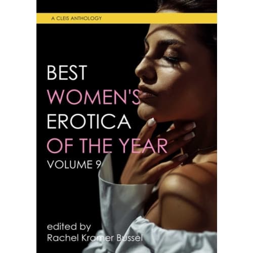 Best Women's Erotica Of The Year, Volume 9 (häftad, eng)